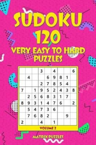 Cover of Sudoku 120 Very Easy to Hard Puzzles