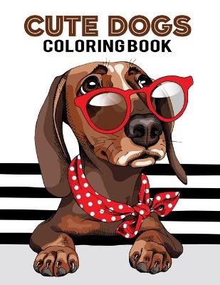 Book cover for Cute Dog Coloring Book