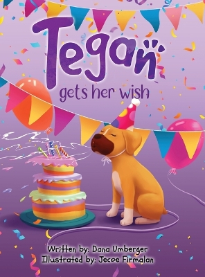 Cover of Tegan Gets Her Wish