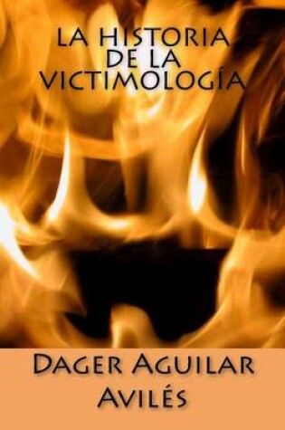Cover of La Historia de La Victimologia