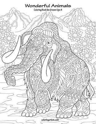 Book cover for Wonderful Animals Coloring Book for Grown-Ups 4