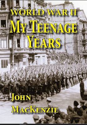 Book cover for World War II - My Teenage Years