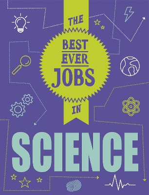 Book cover for The Best Ever Jobs In: Science