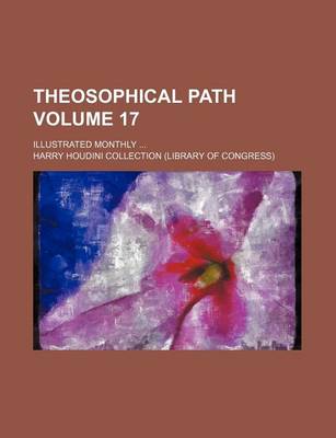 Book cover for Theosophical Path Volume 17; Illustrated Monthly ...