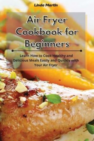 Cover of Air Fryer Cookbook for Beginners