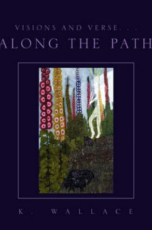 Cover of Visions and Verse. . . Along the Path