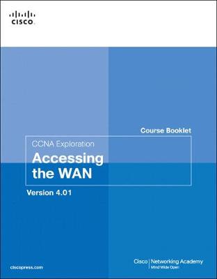 Cover of Course Booklet for CCNA Exploration Accessing the WAN, Version 4.01