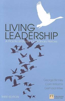 Book cover for Living Leadership: A Practical Guide for Ordinary Heroes