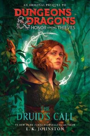 Cover of Dungeons & Dragons: Honor Among Thieves: The Druid's Call