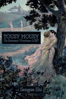 Book cover for Tousy Mousy