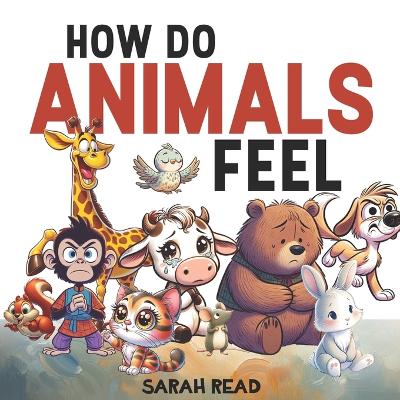 Book cover for How Do Animals Feel