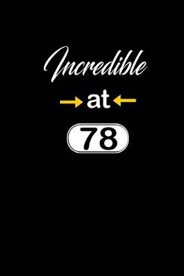 Book cover for incredible at 78
