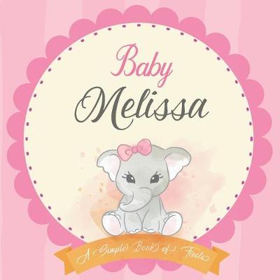 Cover of Baby Melissa A Simple Book of Firsts