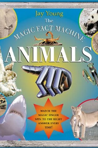 Cover of The Magic Fact Machine: Animals