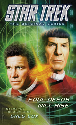 Book cover for Star Trek: The Original Series: Foul Deeds Will Rise