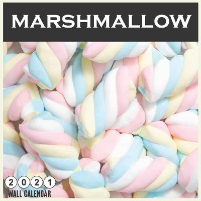 Book cover for Marshmallow 2021 Wall calendar