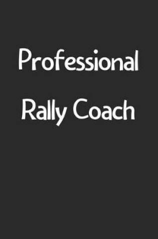 Cover of Professional Rally Coach