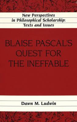 Book cover for Blaise Pascal's Quest for the Ineffable