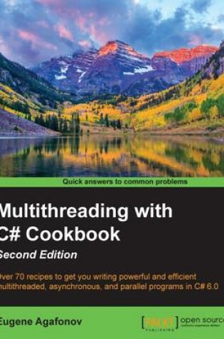 Cover of Multithreading with C# Cookbook -