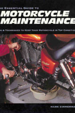 Cover of The Essential Guide to Motorcycle Maintenance