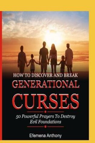 Cover of How to Discover and Break Generational Curses