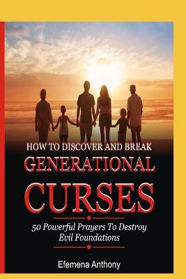 Book cover for How to Discover and Break Generational Curses