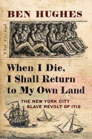 Cover of When I Die, I Shall Return to My Own Land
