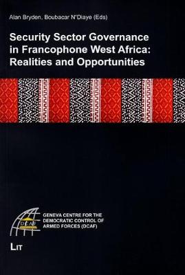 Book cover for Security Sector Governance in Francophone West Africa