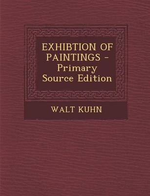 Book cover for Exhibtion of Paintings - Primary Source Edition