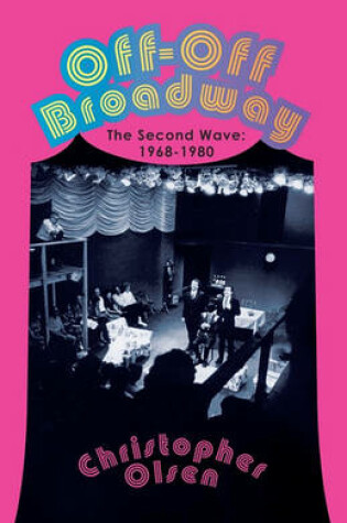 Cover of Off-Off Broadway