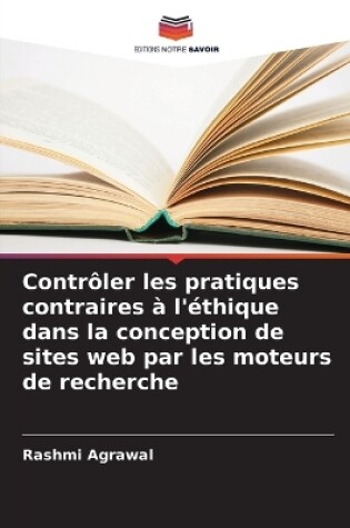 Cover of Contrôler les pratiques contraires à l'éthique dans la conception de sites web par les moteurs de recherche