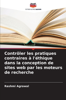 Book cover for Contrôler les pratiques contraires à l'éthique dans la conception de sites web par les moteurs de recherche