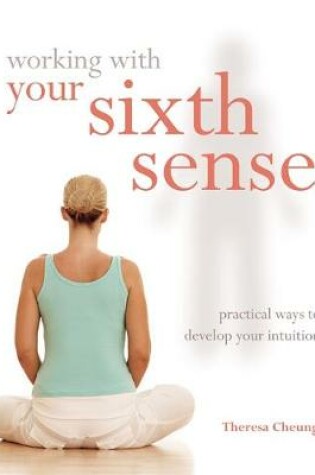 Cover of Working With: Your Sixth Sense