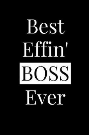 Cover of Best Effin' Boss Ever