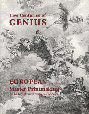 Book cover for Five Centuries of Genius: European Master Printmaking