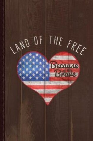 Cover of Memorial Day Shirt Land of the Free Journal Notebook