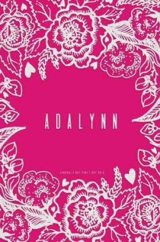 Cover of Adalynn Journal, Dot Grid, Hot Pink