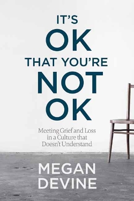 Book cover for It's Ok That You're Not Ok