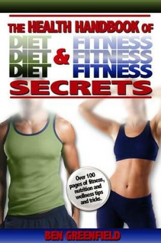 Cover of The Health Handbook of Diet & Fitness Secrets