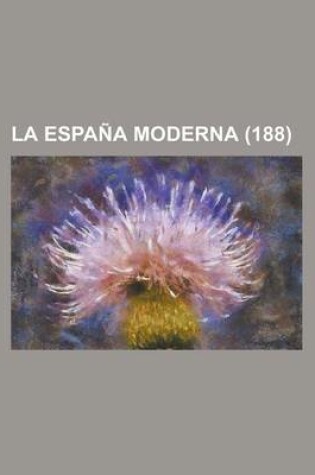 Cover of La Espana Moderna (188 )
