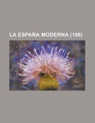 Book cover for La Espana Moderna (188 )