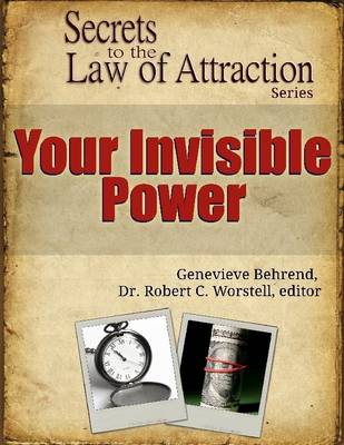 Book cover for Your Invisible Power - Secrets to the Law of Attraction Series