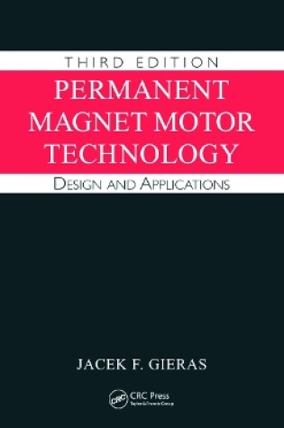 Cover of Permanent Magnet Motor Technology
