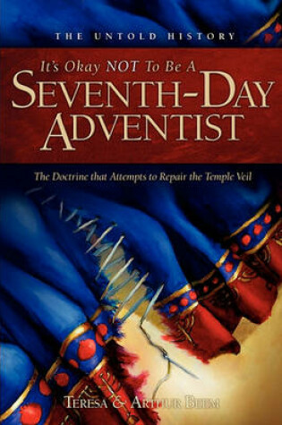 Cover of It's Ok Not to be a Seventh-Day Adventist