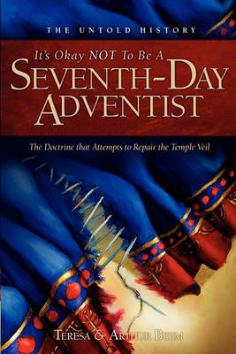 Cover of It's Ok Not to be a Seventh-Day Adventist