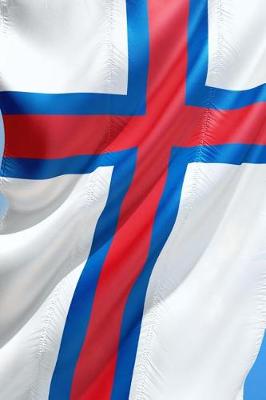 Book cover for Faroe Islands National Flag Blowing in the Wind Journal