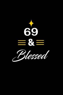 Book cover for 69 & Blessed