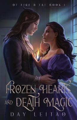 Cover of Frozen Hearts and Death Magic