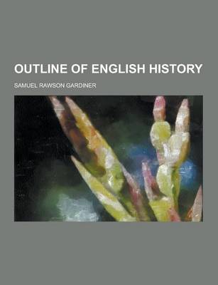 Book cover for Outline of English History
