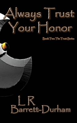 Cover of Always Trust Your Honor